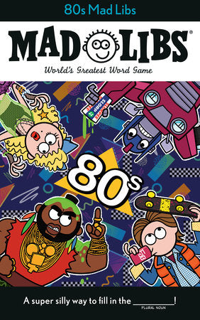 The 80's Mad LIbs NEW