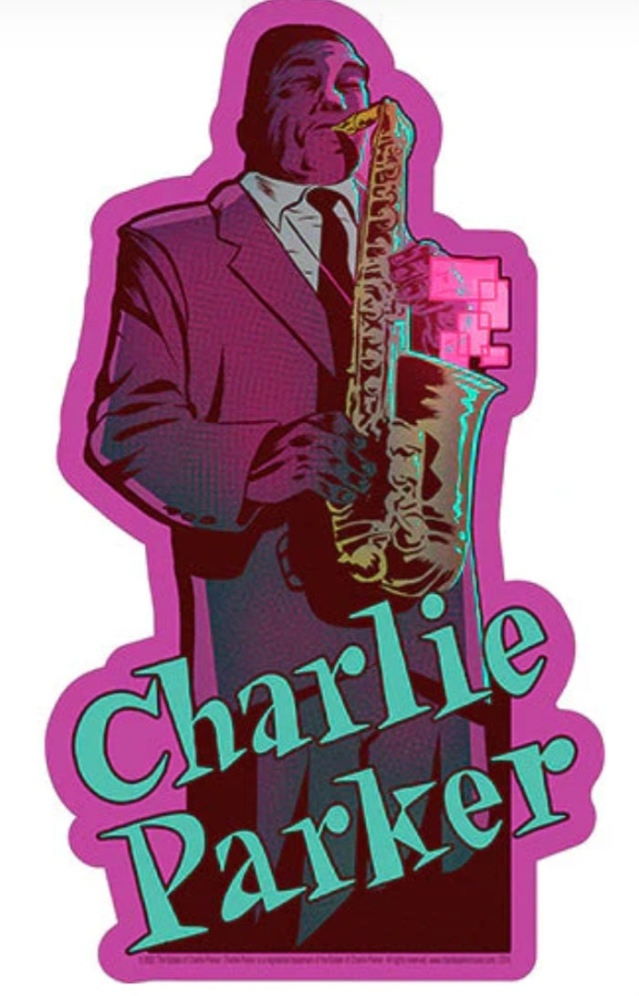 Charlie Parker Band sticker of sax player silhouette with 'Charlie Parker' lettering