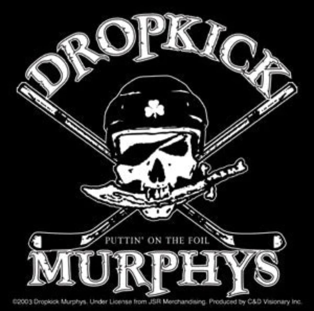 Dropkick Murphys band sticker with skull and crossed guitars, text "PUTTIN ON THE FOIL"