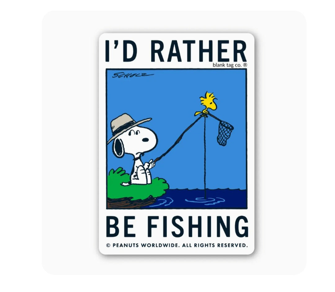 Waterproof sticker with Snoopy fishing text: I'D RATHER BE FISHING