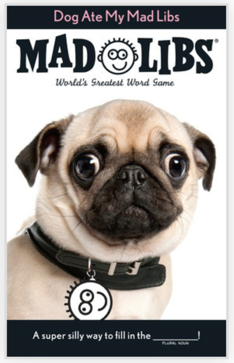 Dog Ate My Mad Libs NEW